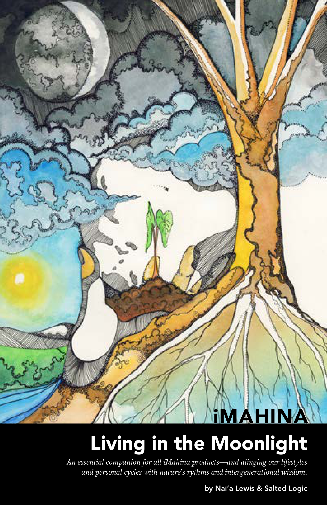 Under the Same Moon: Living in the Moonlight — the companion booklet, with a watercolor cover of a tree, moon, and sprout.